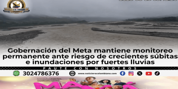 Autoridades del Meta mantienen monitoreo permanente por crecientes súbitas e inundaciones tras fuertes lluvias