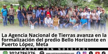 Funcionarios de la Agencia Nacional de Tierras realizan caracterización y levantamiento técnico en el predio Bello Horizonte de Puerto López Meta.