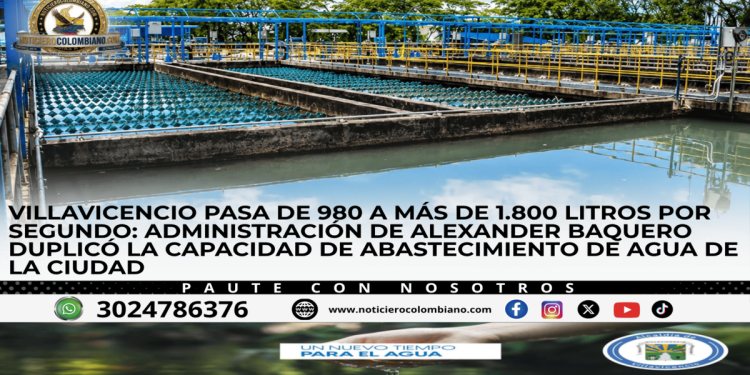 Sistema de abastecimiento de agua en Villavicencio fortalecido con las fuentes de Susumuco y Quebrada Blanca.