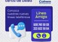 Cofrem anuncia nuevas líneas telefónicas para atención de afiliados en el Meta