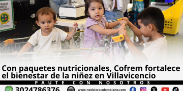 Entrega de paquetes nutricionales del programa Creciendo Juntos de Cofrem para madres gestantes, madres lactantes y niños en Villavicencio.