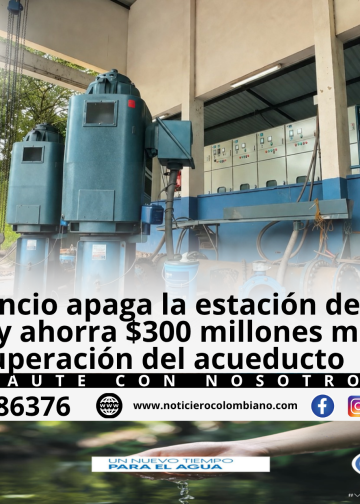 Obras de recuperación del acueducto de Villavicencio y salida de operación de la estación de bombeo Bavaria