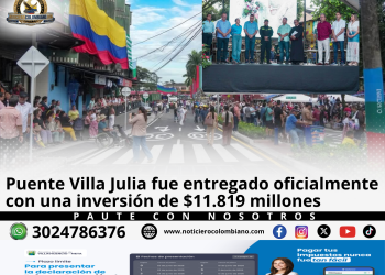 Puente Villa Julia entregado oficialmente en Villavicencio tras su reconstrucción en 2026.
