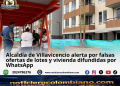 Alcaldía de Villavicencio alerta por falsas ofertas de lotes difundidas por WhatsApp