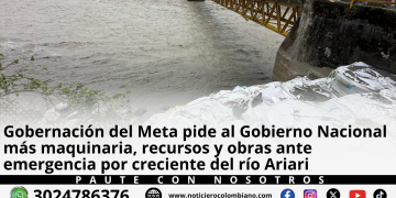 Creciente del río Ariari provoca inundaciones y afecta vías en el Meta