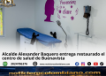 Alcalde Alexander Baquero entrega restaurado el centro de salud de Buenavist