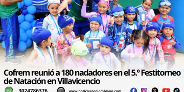 180 nadadores participan en el 5.º Festitorneo de Natación Cofrem en Villavicencio
