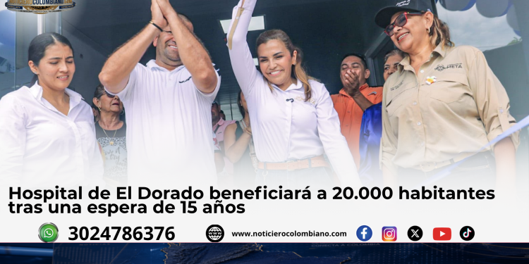 Nuevo Hospital Municipal de El Dorado para 20.000 habitantes del Alto Ariari